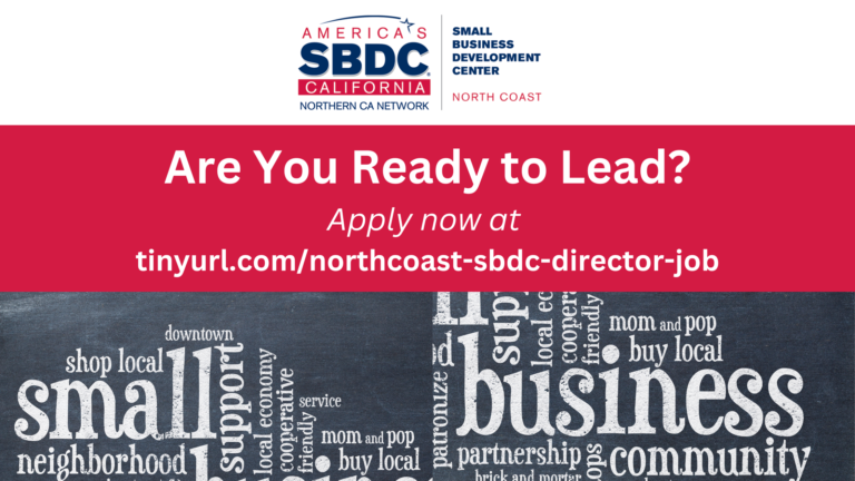 Apply to be North Coast SBDC Center Director